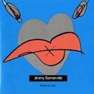 Jimmy Somerville - Read My Lips