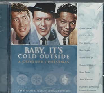 Baby, It's Cold Outside - A Crooner Christmas