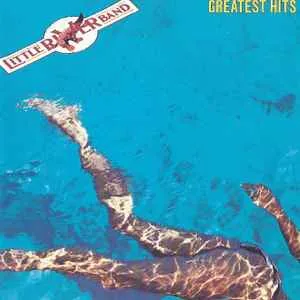 Little River Band - Greatest Hits Little River Band - Greatest Hits