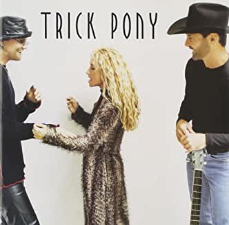 Trick Pony - Trick Pony (S)