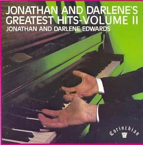 Jonathan and Darlene Edwards - Jonathan and Darlene's Greatest Hits Volume II