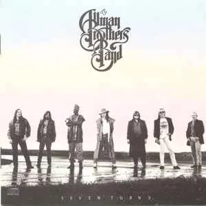 Allman Brothers - Seven Turns The Allman Brothers Band - Seven Turns (WTC)