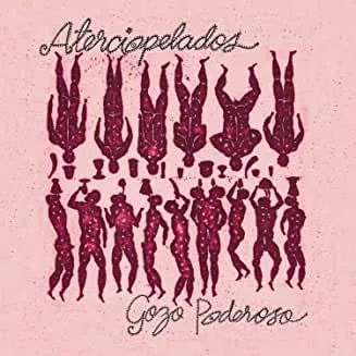 Aterciopelados20-20Gozo20Poderoso.jpg Aterciopelados - Gozo Poderoso (C)