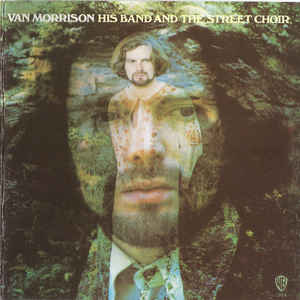 Van Morrison - His Band and The Street Choir (Fisrt Issue)