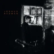 joshua nredman Joshua Redman - Joshua Redman