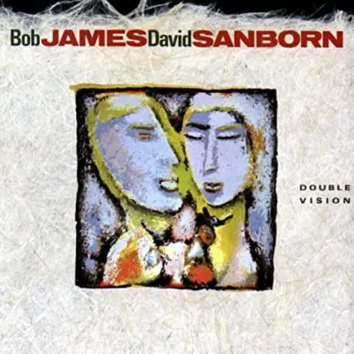 Bob James and David Sanborn - Double Vision