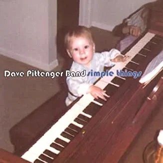 Dave20Pittenger20Band20-20Simple20Things.jpg Dave Pittenger Band - Simple Things