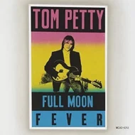 Tom Petty - Full Moon Fever Tom Petty - Full Moon Fever