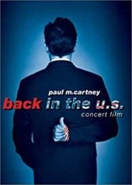 Paul McCartney - Back in the U.S. - Live 2002 Concert Film
