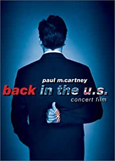 Paul McCartney - Back in the U.S. - Live 2002 Concert Film