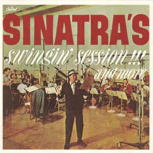 Frank20Sinatra20-20Sinatras20Swingin20Session20And20More.jpg Frank Sinatra - Sinatra's Swingin' Session!!! And More