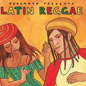 Putumayo presents Latin Reggae (PS)