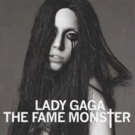 Lady Gaga - The Fame Monster Lady Gaga - The Fame Monster (RC)