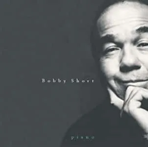 Bobby Short - Piano