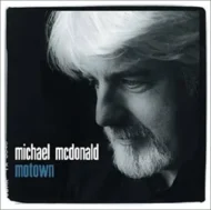 Michael McDonald – Motown Michael McDonald - Motown (RC)