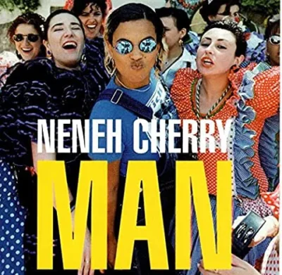 Neneh20Cherry20-20Man.jpg Neneh Cherry - Man
