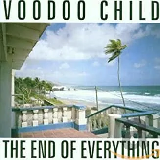 Voodoo20Child20-20The20End20Of20Everything.jpg Voodoo Child - The End Of Everything