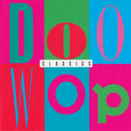 Doo-Wop Classics