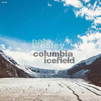 Nate20Wooley20-20Columbia20Icefield.jpg Nate Wooley - Columbia Icefield SS