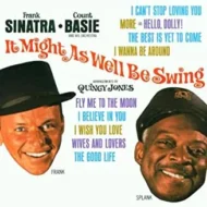 Frank20Sinatra20and20Count20Basie20-20It20Might20As20Well20Be20Swing.jpg Frank Sinatra and Count Basie - It Might As Well Be Swing