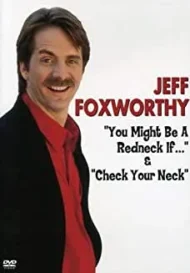 Jeff20Foxworthy20-20You20Might20Be20a20Redneck20If20and20Check20Your20Neck20DVD.jpg Jeff Foxworthy - You Might Be a Redneck If and Check Your Neck (DVD)