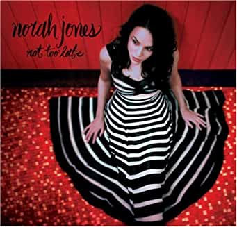 Norah Jones - Not Too Late (CD and DVD) Deluxe Edition