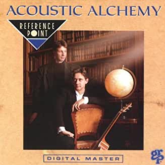 Acoustic20Alchemy20-20Reference20Point.jpg Acoustic Alchemy - Reference Point