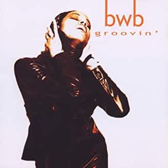 BWB (Rick Braun, Kirk Whalum, Norman Brown) - Groovin' (C)