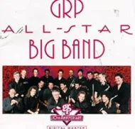 GRP20All-Star20Big20Band20-20All20Star20Big20Band.jpg GRP All-Star Big Band - All Star Big Band (10th Anniversary)