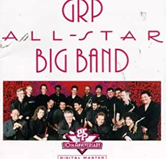 GRP20All-Star20Big20Band20-20All20Star20Big20Band.jpg GRP All-Star Big Band - All Star Big Band (10th Anniversary)
