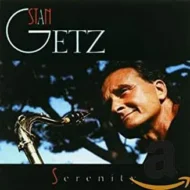 Stan20Getz20-20Serenity.jpg Stan Getz - Serenity