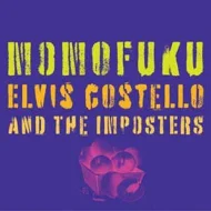 Elvis Costello And The Imposters - MOMOFUKU (S, WTC)
