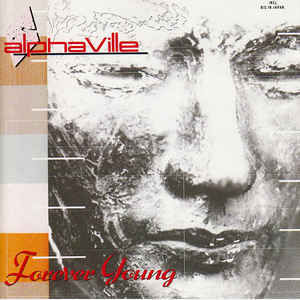 Alphaville - Forever Young