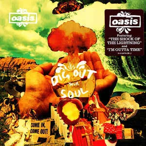 Oasis - Dig Out Your Soul