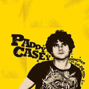 Paddy20Casey20-20Addicted20To20Company20Part20I.jpg Paddy Casey - Addicted To Company (Part I)