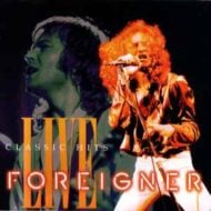 Foreigner - Classic Hits Live (RC)