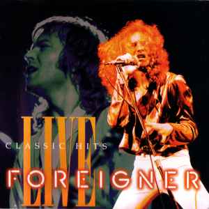 Foreigner - Classic Hits Live (RC)