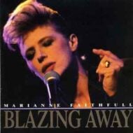 Marianne Faithfull - Blazing Away