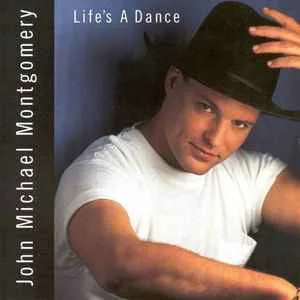 John20Michael20Montgomery20-20Lifes20A20Dance.jpg John Michael Montgomery - Life's A Dance