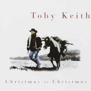 Toby Keith - Christmas To Christmas