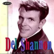 Del20Shannon20-20Greatest20Hits.jpg Del Shannon - Greatest Hits (Rhino)