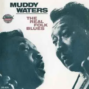Muddy20Waters20-20The20Real20Folk20Blues.jpg Muddy Waters - The Real Folk Blues