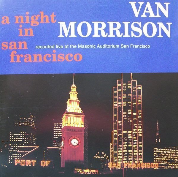 Van Morrison – A Night In San Francisco Van Morrison - A Night in San Francisco (2 CDs)