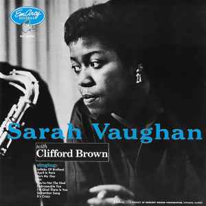 Sarah Vaughan with Clifford Brown - Sarah Vaughan with Clifford Brown