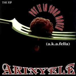 Akinyele20-20Put20It20In20Your20Mouth205T20EP.jpg Akinyele - Put It In Your Mouth 5T EP