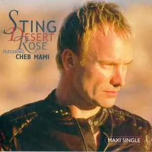 Sting20featuring20Cheb20Mami20-20Desert20Rose204T20Maxi20Single.jpg Sting featuring Cheb Mami - Desert Rose 4T Maxi Single WTC