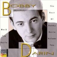 Bobby Darin - Mack The Knife- The Best Of Bobby Darin Volume Two