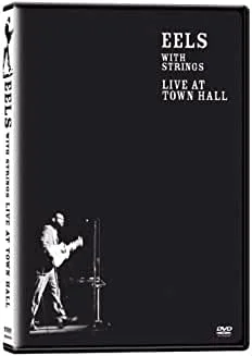 Eels20with20Strings20-20Live20at20Town20Hall20DVD.jpg Eels with Strings - Live at Town Hall (DVD)