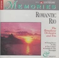 Romantic Rio - The Broadway Orchestra and Trio