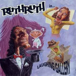 Ruth Ruth – Laughing Gallery (WTC) – Compact Discount